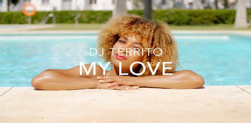 DJ Territo - My Love